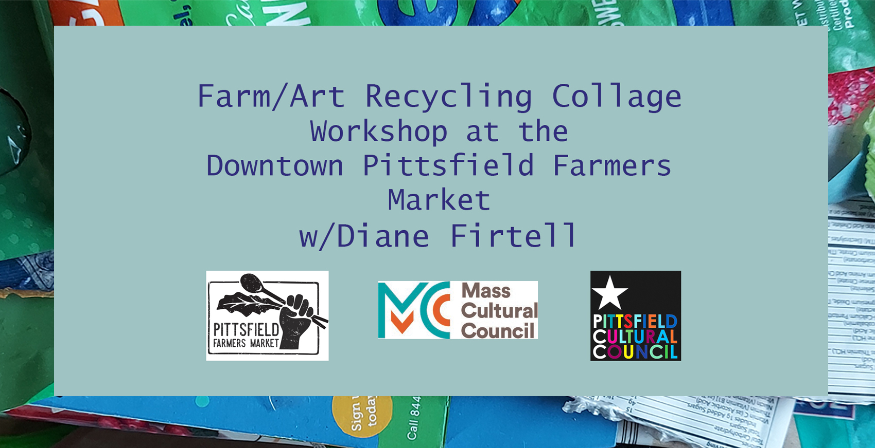 Farm/Art Recycling Collage Workshop