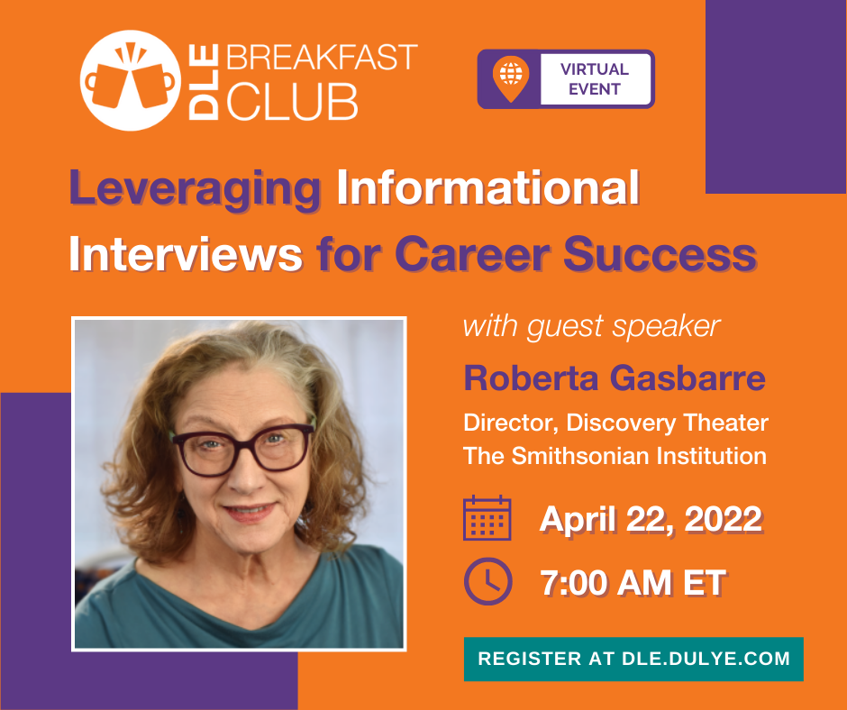 DLE Breakfast Club: Leveraging Informational Interviews for Career Success
