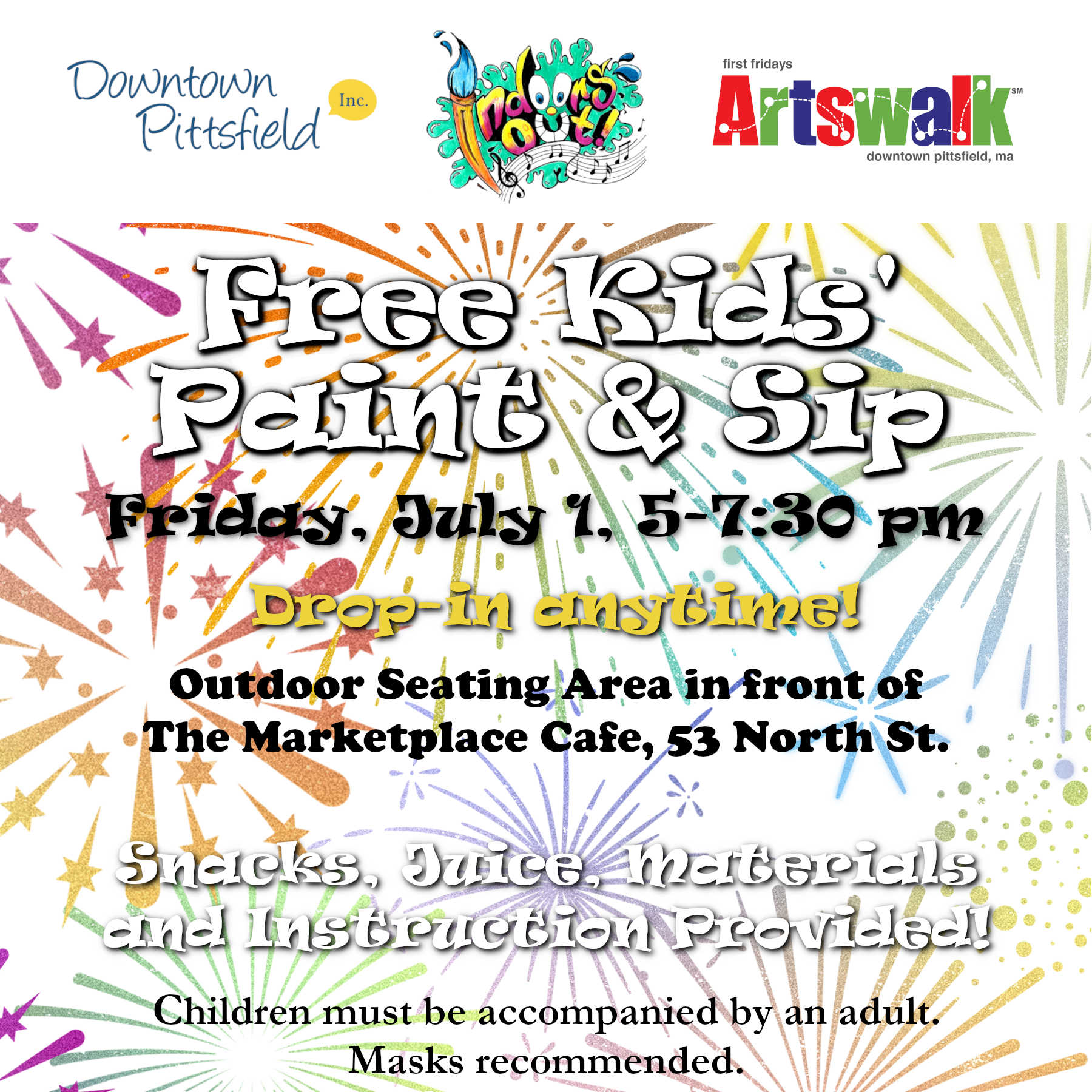 Indoors Out! Free Kids’ Paint & Sip, Friday, July 1, 5-7:30 pm