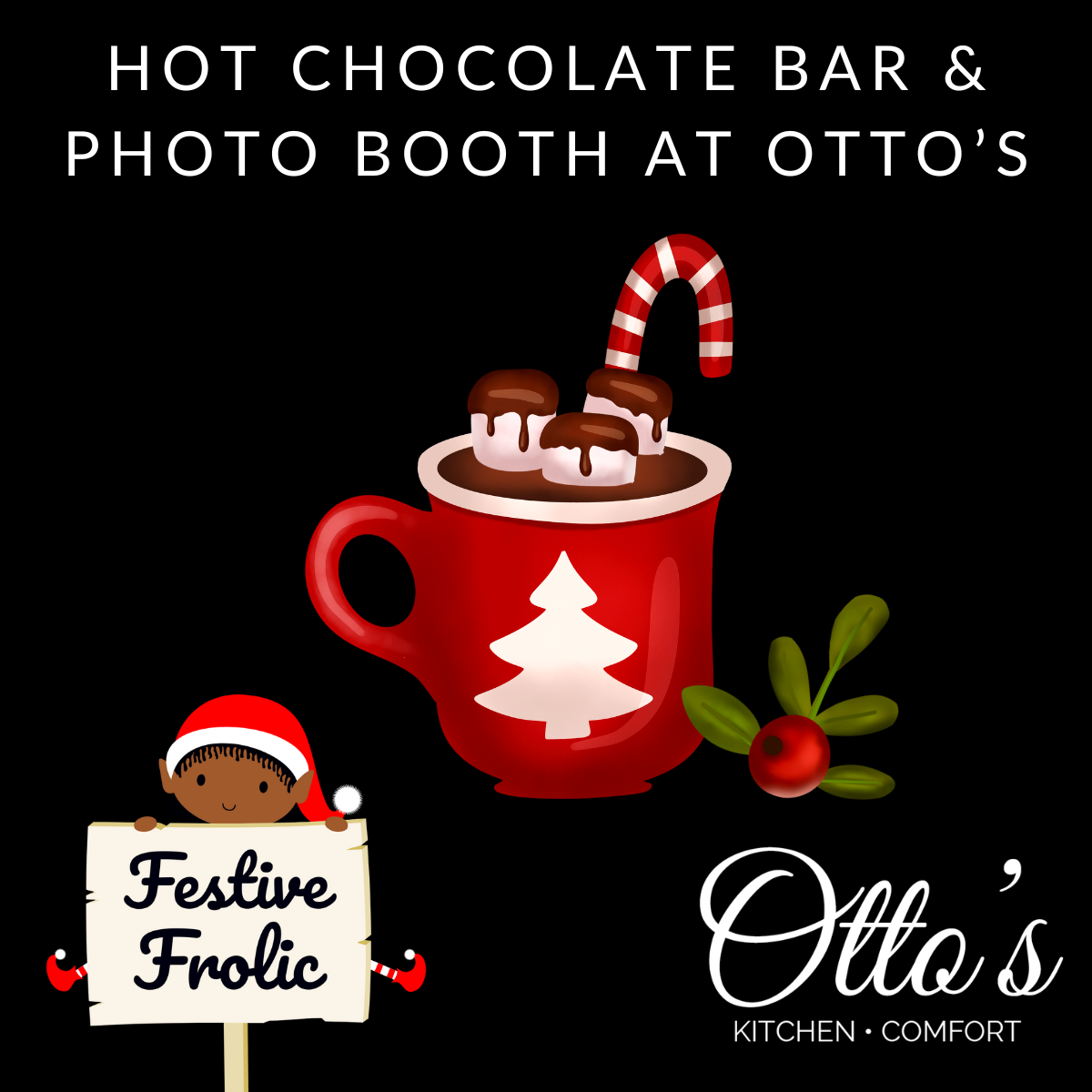 Hot Chocolate Bar & Photo Booth at Otto’s