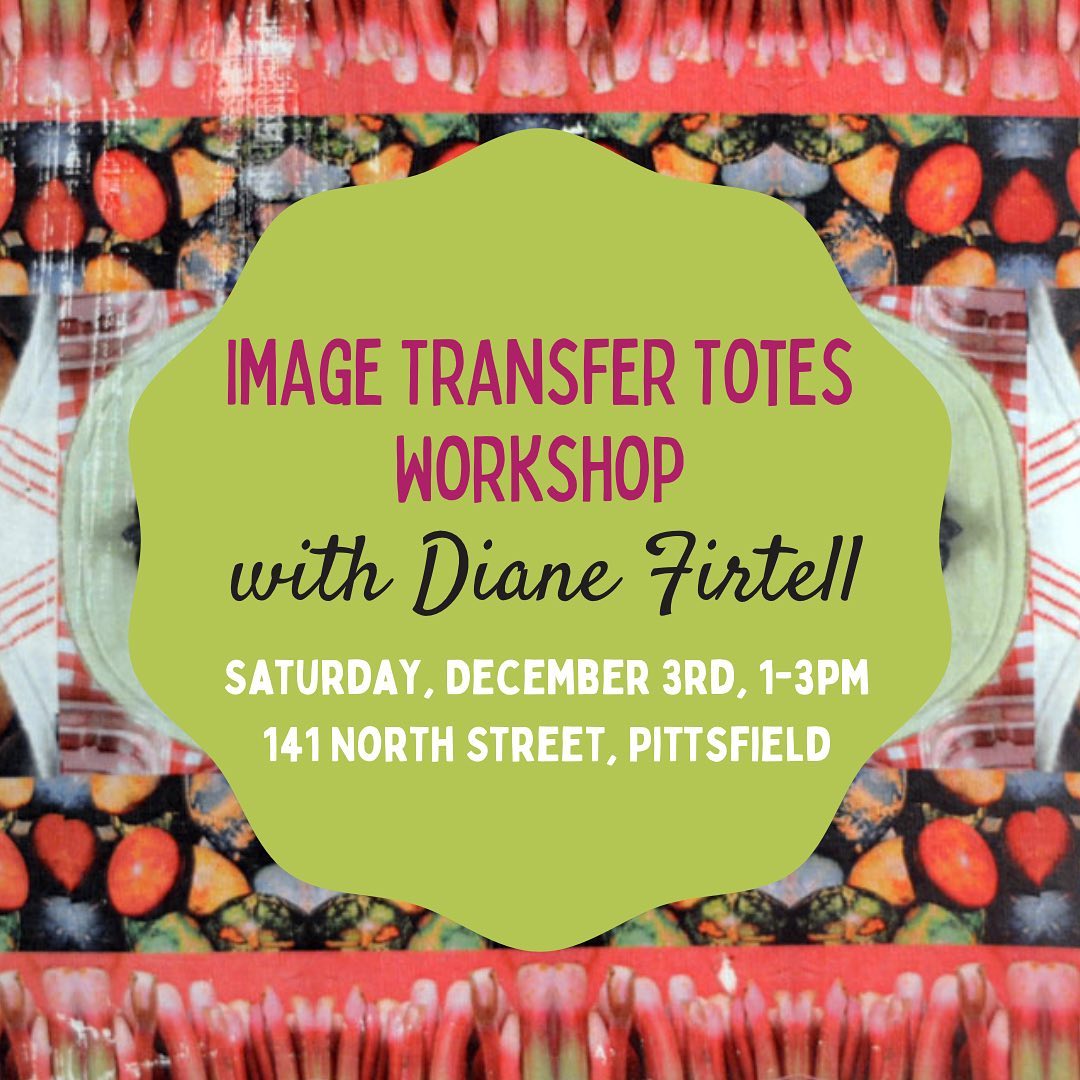 Image Transfer Totes Workshop with artist Diane Firtell