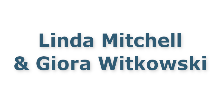 Linda Mitchell & Giora Witkowski