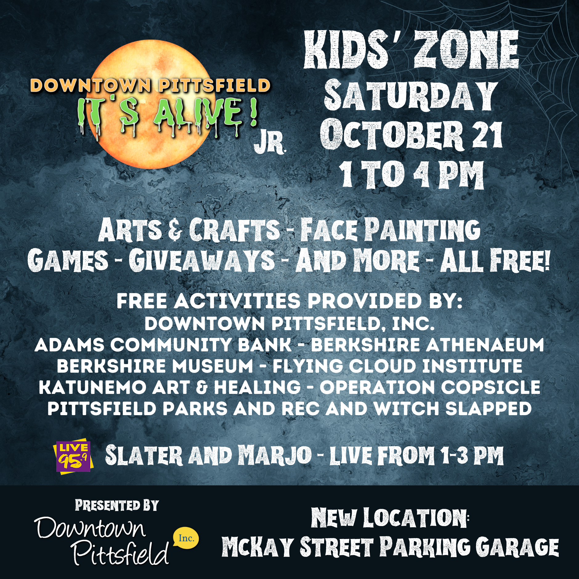 Downtown Pittsfield... It's Alive! JR. Kids' Zone: Saturday, October 21, 1 to 4 pm