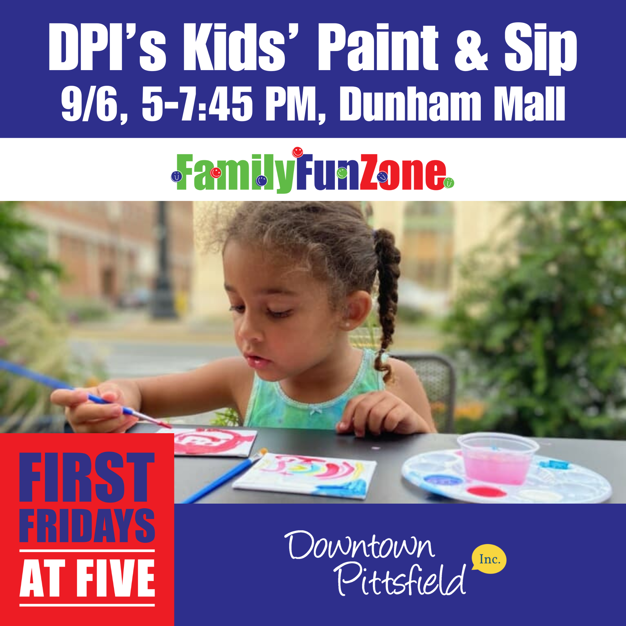 Downtown Pittsfield, Inc. and First Fridays Artswalk will host a Free Kids’ Paint & Sip