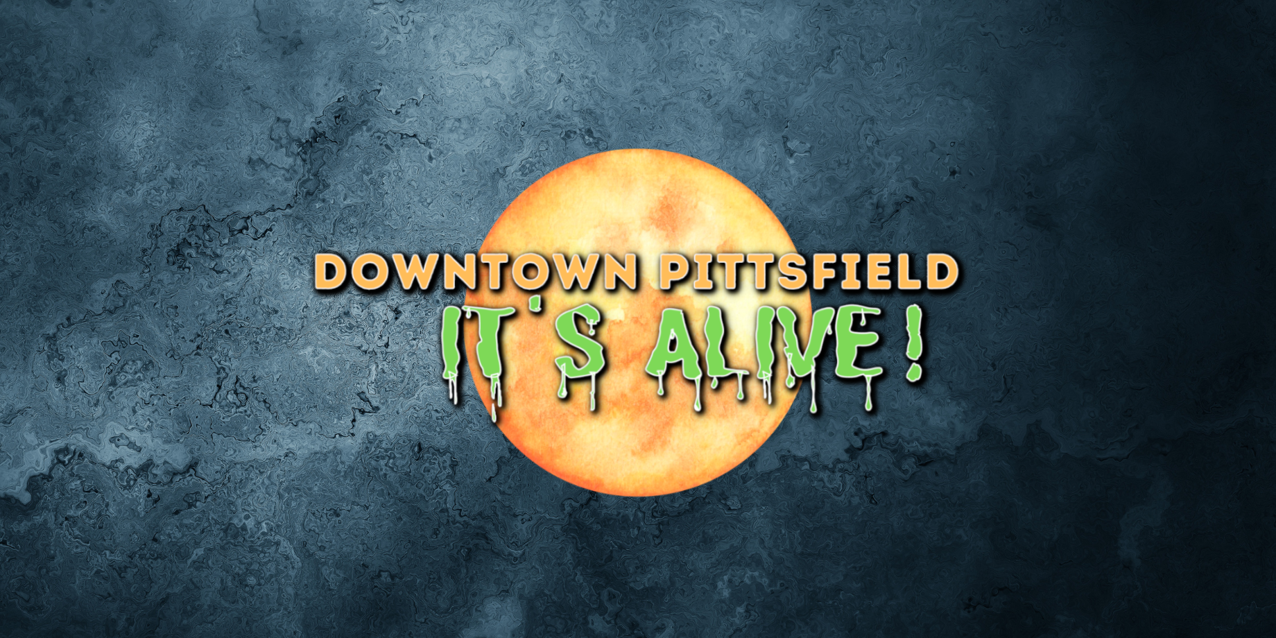 Downtown Pittsfield… It’s Alive! 2025