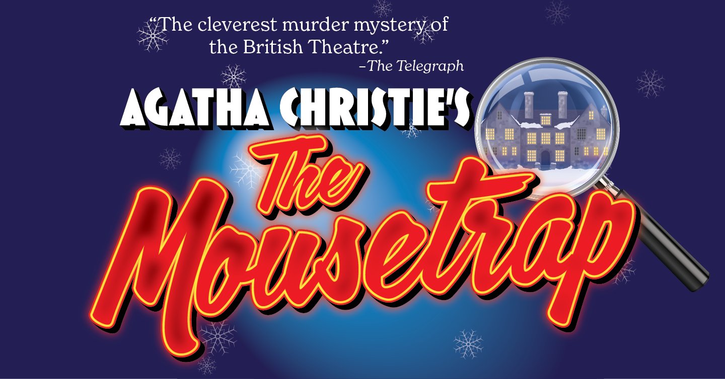 Agatha Christie’s The Mousetrap