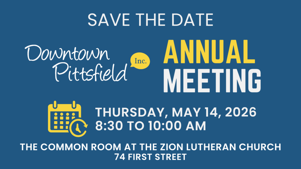 Downtown Pittsfield, Inc. Annual Meeting