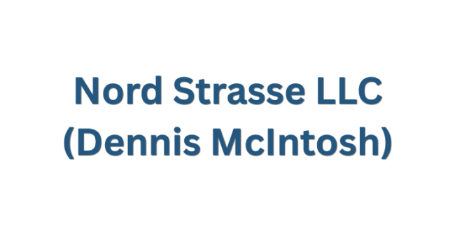 Nord Strasse LLC – Dennis McIntosh